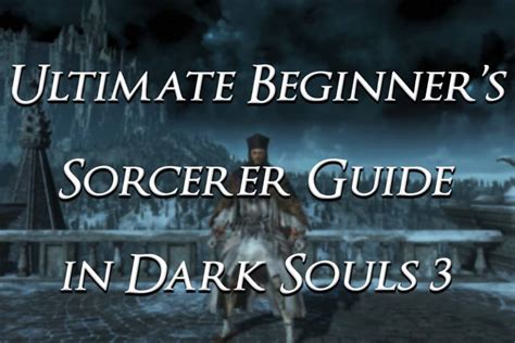 ds3 attunement|Ultimate Beginner’s Sorcerer Guide in Dark Souls 3.